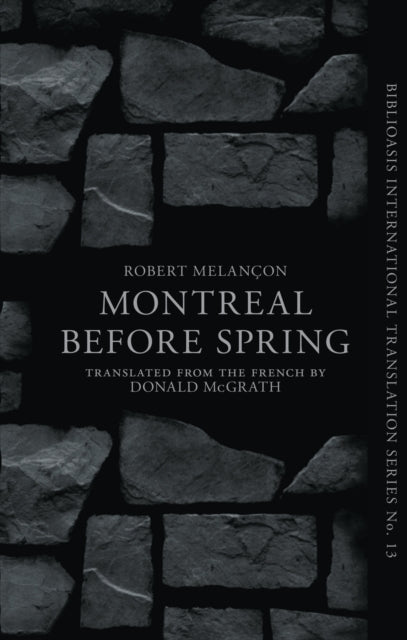 Book cover of: Montreal Before Spring. By: Robert Melançon