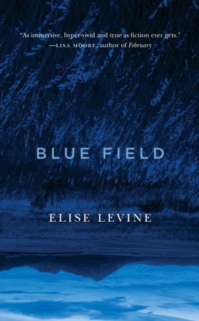 Book cover of: Blue Field. By: Elise Levine