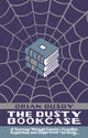 Book cover of: Dusty Bookcase. By: Brian Busby