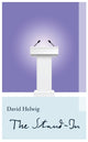 Book cover of: Stand-In. By: David Helwig