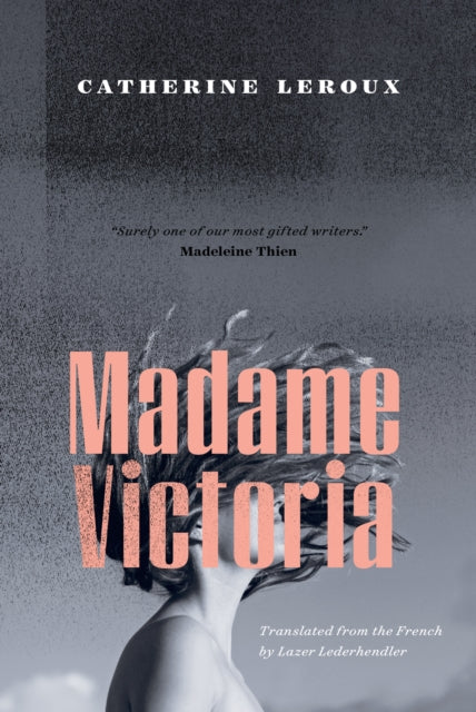 Book cover of: Madame Victoria. By: Catherine Leroux