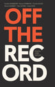 Book cover of: Off the Record. By: John Metcalf