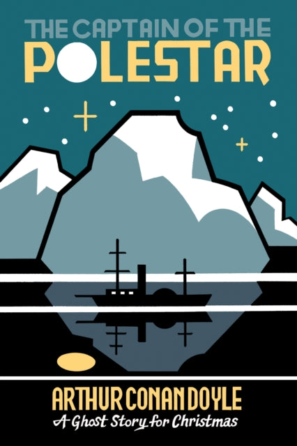 Book cover of: Captain of the Pole-Star. By: Arthur Conan Doyle