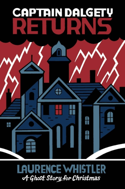 Book cover of: Captain Dalgety Returns. By: Laurence Whistler