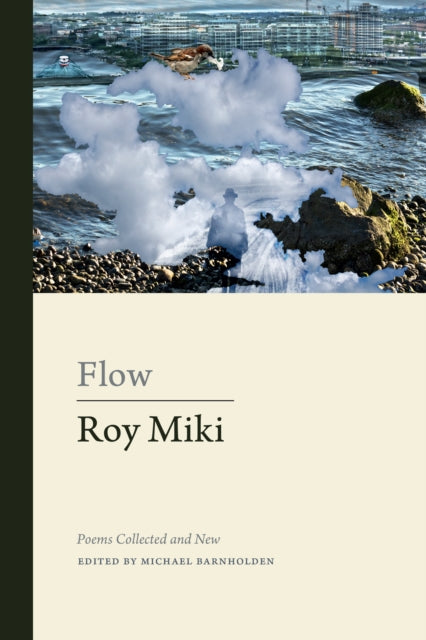 Book cover of: Flow. By: Roy Miki