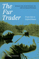 Book cover of: Fur Trader. By: Einar Odd Mortensen
