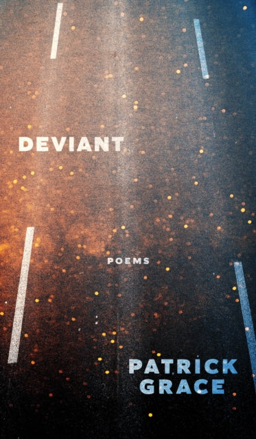 Book cover of: Deviant. By: Patrick Grace