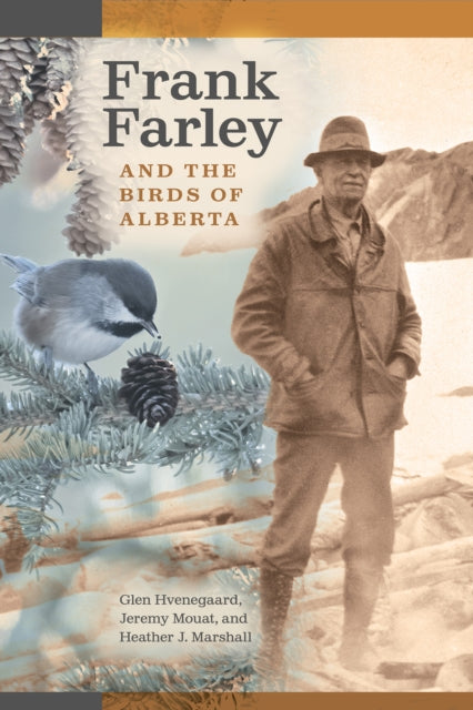 Book cover of: Frank Farley and the Birds of Alberta. By: Glen Hvenegaard
