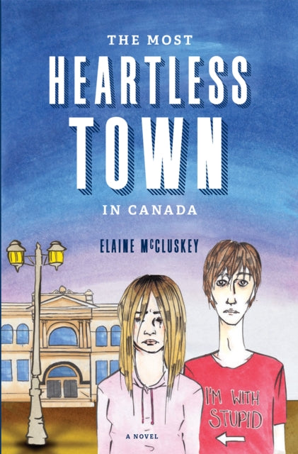 Book cover of: Most Heartless Town in Canada. By: Elaine McCluskey