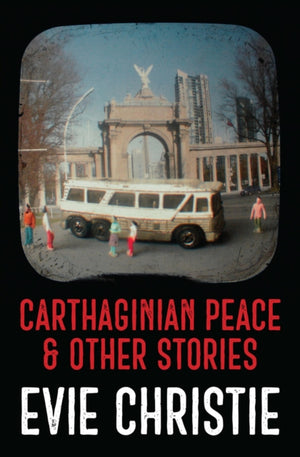 Carthaginian Peace & Other Stories