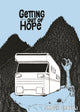 Book cover of: Getting Out Of Hope. By: James Cadelli