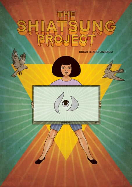 Book cover of: Shiatsung Project. By: Brigitte Archambault