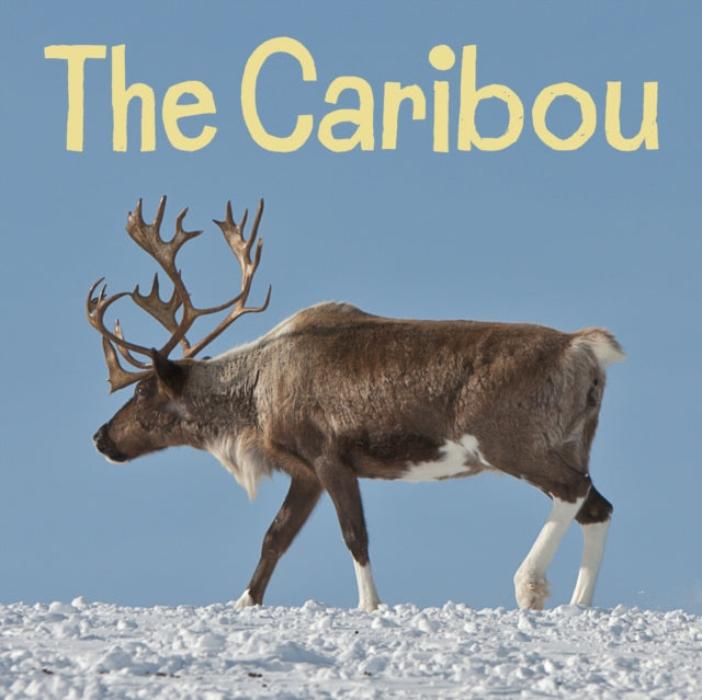 Book cover of: Caribou. By: Inhabit Education