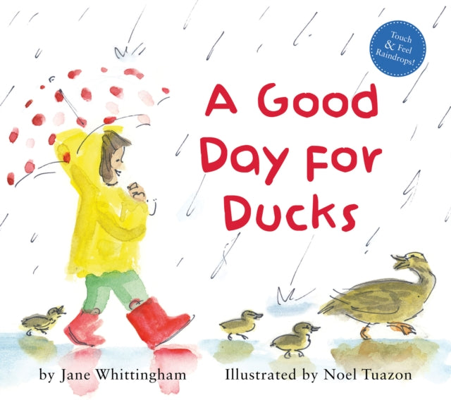 Book cover of: Good Day for Ducks. By: Jane Whittingham