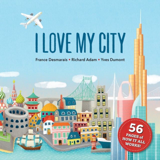 Book cover of: I Love My City. By: France Desmarais
