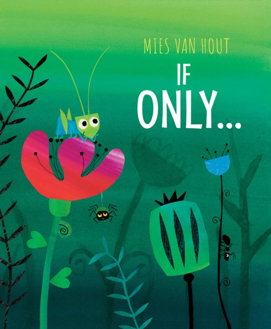 Book cover of: If Only. By: Mies van Hout