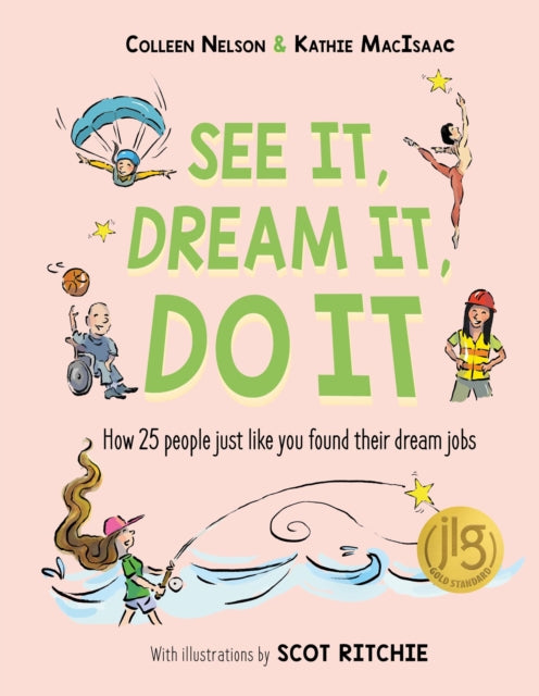 Book cover of: See It, Dream It, Do It
