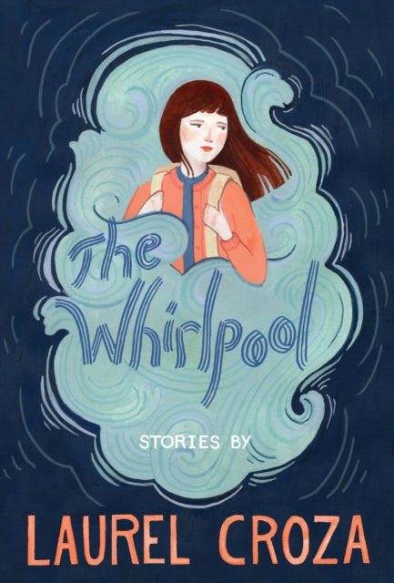 Book cover of: Whirlpool. By: Laurel Croza