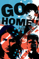 Book cover of: Go Home. By: Terry Farish