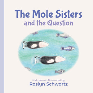 Mole Sisters and the Question
