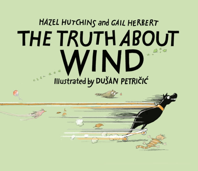 Book cover of: Truth About Wind. By: Hazel J. Hutchins