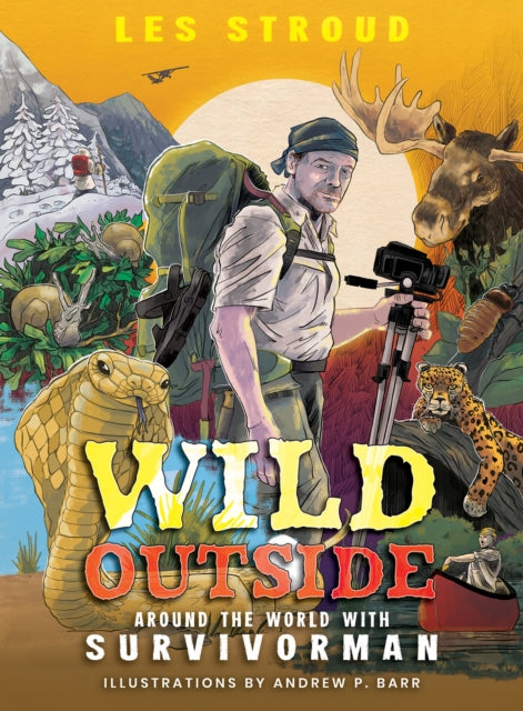Book cover of: Wild Outside. By: Les Stroud