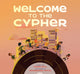Book cover of: Welcome to the Cypher. By: Khodi Dill