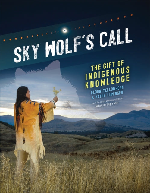 Book cover of: Sky Wolf's Call. By: Eldon Yellowhorn