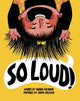 Book cover of: So Loud!. By: Sahar Golshan