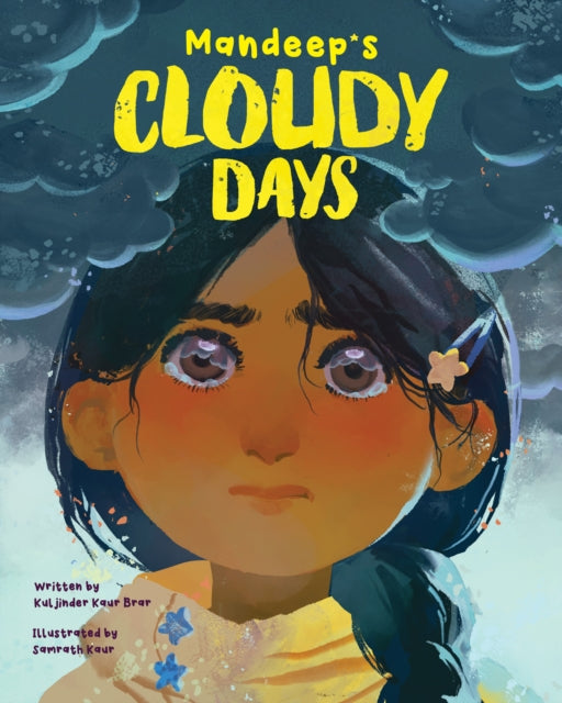 Book cover of: Mandeep's Cloudy Days. By: Kuljinder Kaur Brar