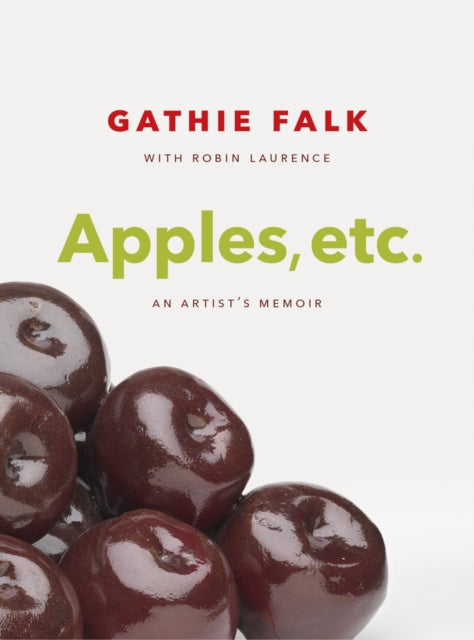 Book cover of: Apples, etc.. By: Gathie Falk