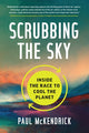 Book cover of: Scrubbing the Sky. By: Paul McKendrick
