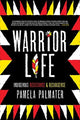 Book cover of: Warrior Life. By: Pamela Palmater