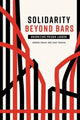 Book cover of: Solidarity Beyond Bars. By: Asaf Rashid