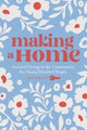 Book cover of: Making a Home. By: Jen Powley