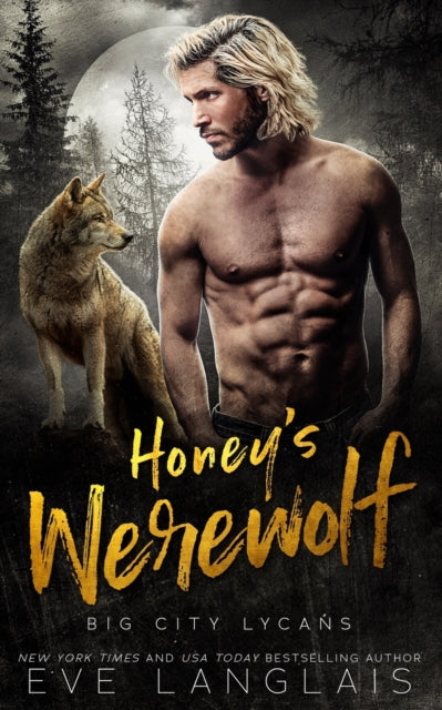 Honey's Werewolf 9781773843612 Eve Langlais