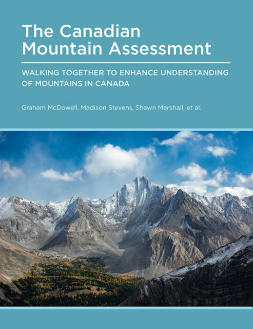 Book cover of: Canadian Mountain Assessment. By: Graham McDowell
