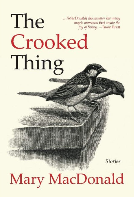 Book cover of: Crooked Thing. By: Mary MacDonald