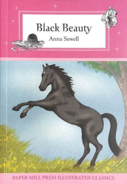 Book cover of: Black Beauty. By: Anna Sewell