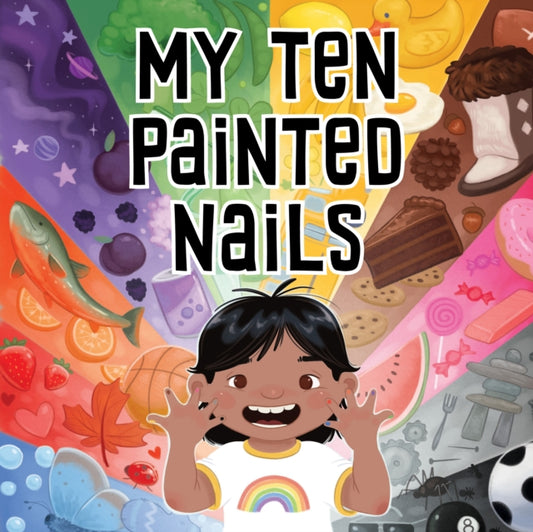 Book cover of: My Ten Painted Nails. By: Jennifer Jaypoody