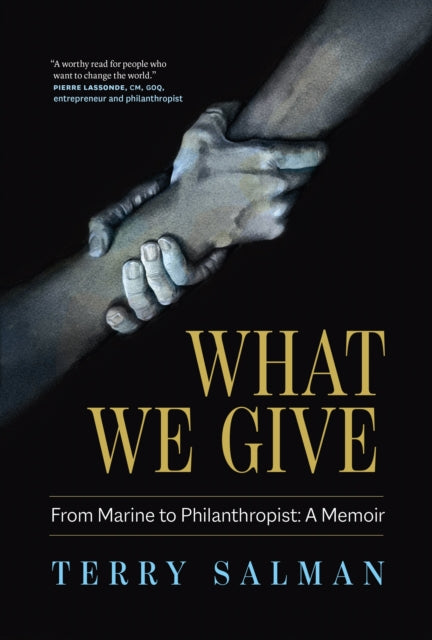 Book cover of: What We Give. By: Terry Salman
