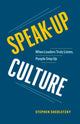 Book cover of: Speak-Up Culture. By: Stephen Shedletzky