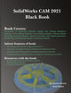 Book cover of: SolidWorks CAM 2021 Black Book