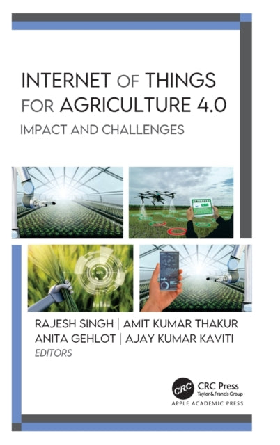 Book cover of: Internet of Things for Agriculture 4.0. By: Rajesh Singh
