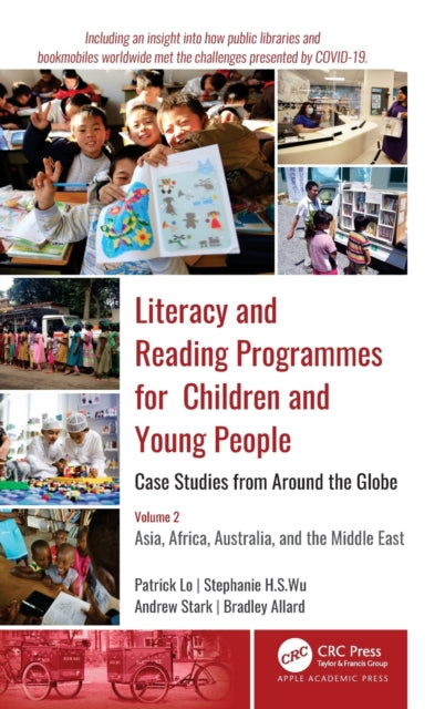 Book cover of: Literacy and Reading Programmes for Children and Young People: Case Studies from Around the Globe. By: Patrick Lo