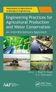 Book cover of: Engineering Practices for Agricultural Production and Water Conservation. By: Megh Raj Goyal