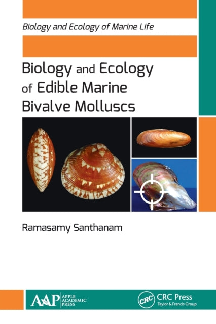 Book cover of: Biology and Ecology of Edible Marine Bivalve Molluscs. By: Ramasamy Santhanam