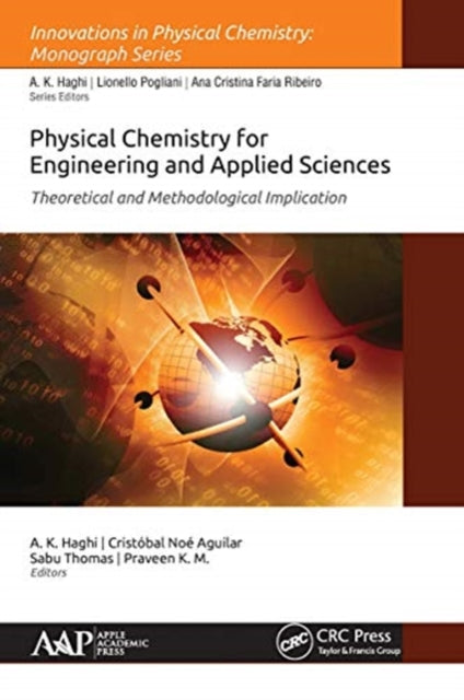 Book cover of: Physical Chemistry for Engineering and Applied Sciences. By: A. K. Haghi