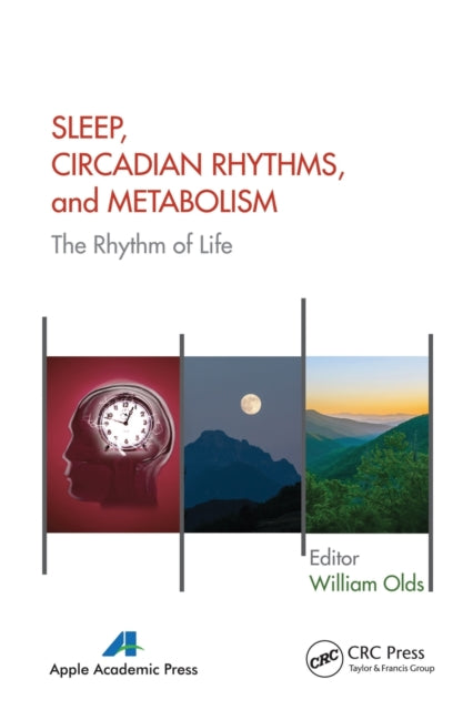 Book cover of: Sleep, Circadian Rhythms, and Metabolism. By: William Olds
