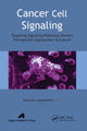 Book cover of: Cancer Cell Signaling. By: Kasirajan Ayyanathan